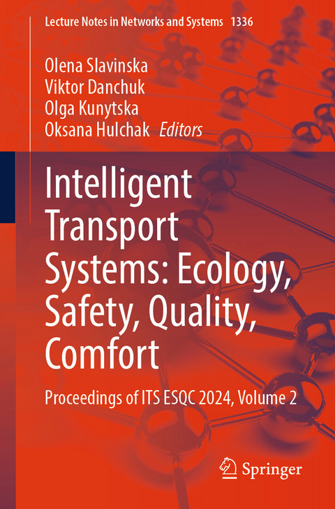 Intelligent Transport Systems: Ecology, Safety, Quality, Comfort - 