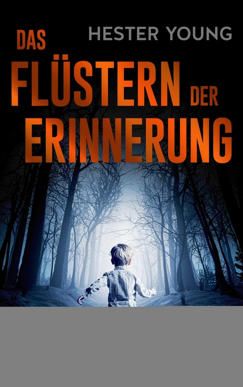 Das Fl&uuml;stern der Erinnerung - Hester Young
