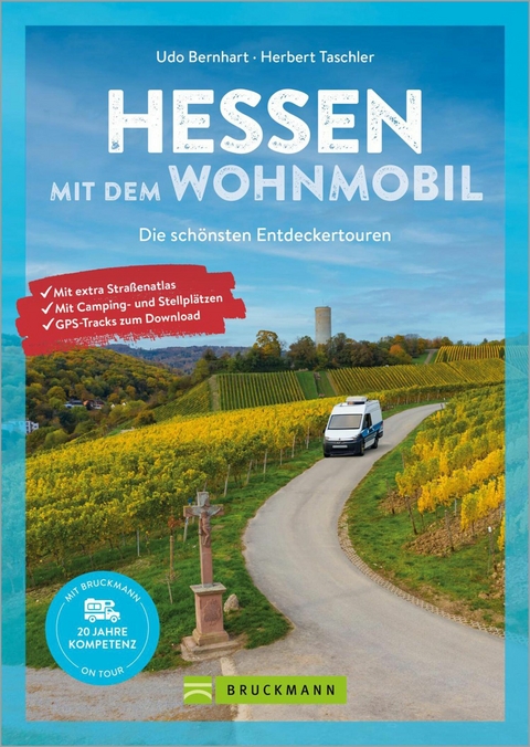 Hessen mit dem Wohnmobil - Udo Bernhart, Herbert Taschler