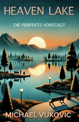 Heaven Lake -  Michael Vukovic