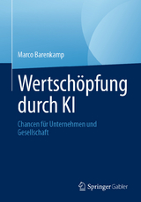 Wertsch&ouml;pfung durch KI -  Marco Barenkamp