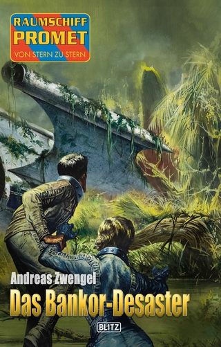 Raumschiff Promet - Von Stern zu Stern 48: Das Bankor-Desaster