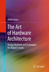 The Art of Hardware Architecture - Mohit Arora