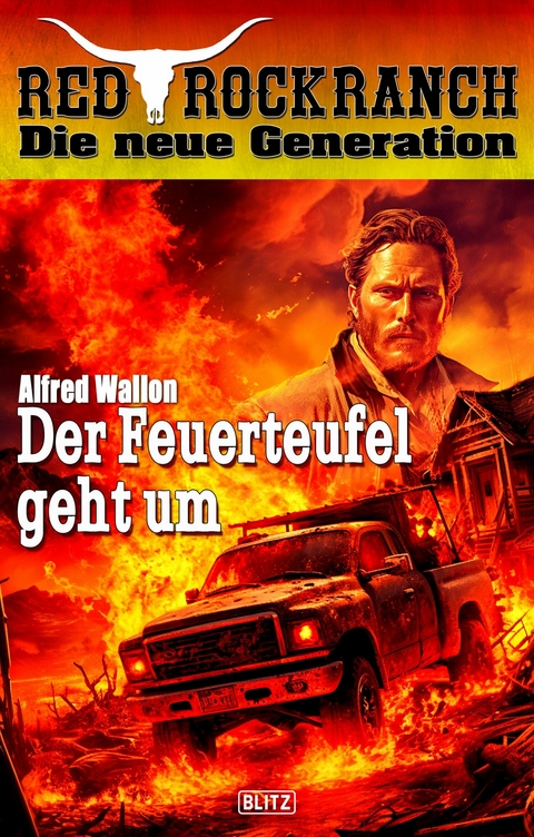Red Rock Ranch 10: Der Feuerteufel geht um - Alfred Wallon