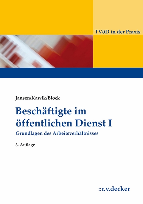 Beschäftigte im Öffentlichen Dienst I -  Beatrix Jansen,  Michael Kawik,  Alexander Block