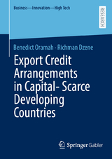 Export Credit Arrangements in Capital-Scarce Developing Countries -  Benedict Oramah,  Richman Dzene