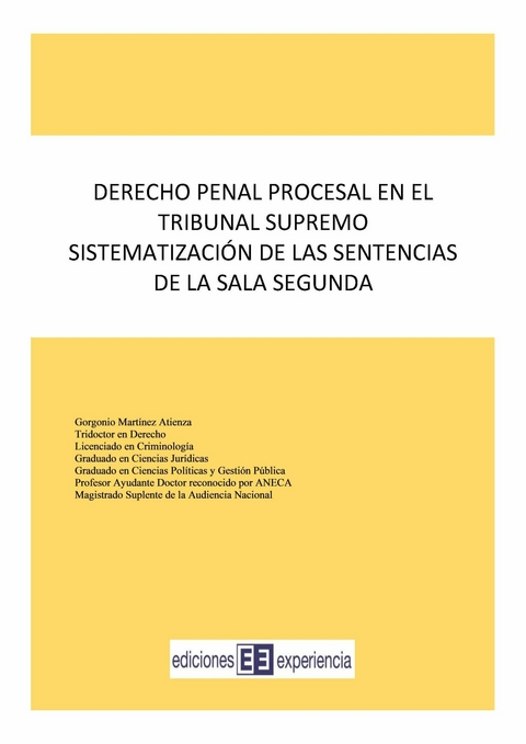 Derecho Penal Procesal en el Tribunal Supremo - Gorgonio Mart&iacute;nez Atienza