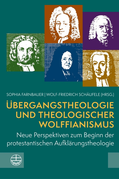 &Uuml;bergangstheologie und theologischer Wolffianismus - 