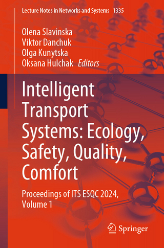 Intelligent Transport Systems: Ecology, Safety, Quality, Comfort