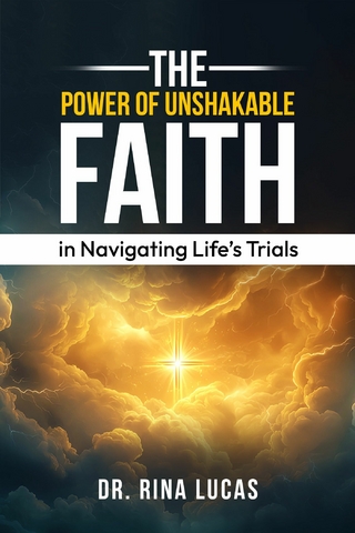 Power of Unshakable Faith in Navigating Life's Trials