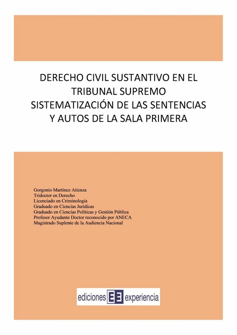 Derecho Civil Sustantivo en el Tribunal Supremo - Gorgonio Mart&iacute;nez Atienza