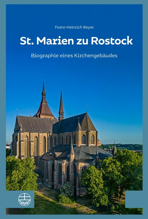 St. Marien zu Rostock - Franz-Heinrich Beyer