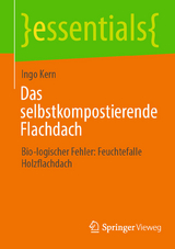 Das selbstkompostierende Flachdach -  Ingo Kern