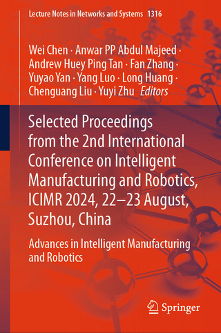 Selected Proceedings from the 2nd International Conference on Intelligent Manufacturing and Robotics, ICIMR 2024, 22-23 August, Suzhou, China