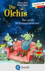 Die Olchis. Das große Weltraum-Abenteuer - Erhard Dietl, Dieter Faber