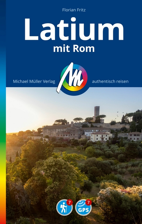 MICHAEL MÜLLER REISEFÜHRER Latium mit Rom - Florian Fritz