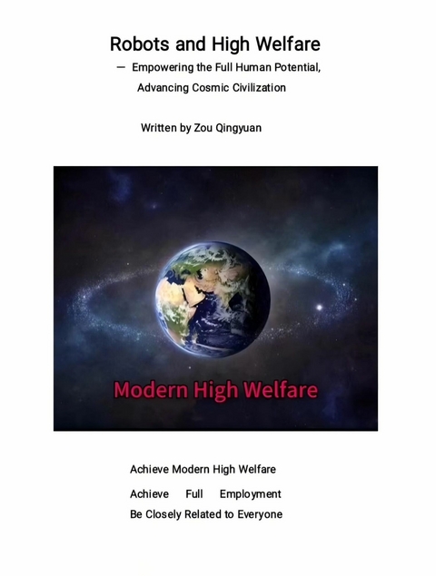 Robots and High Welfare -  Qingyuan Zou