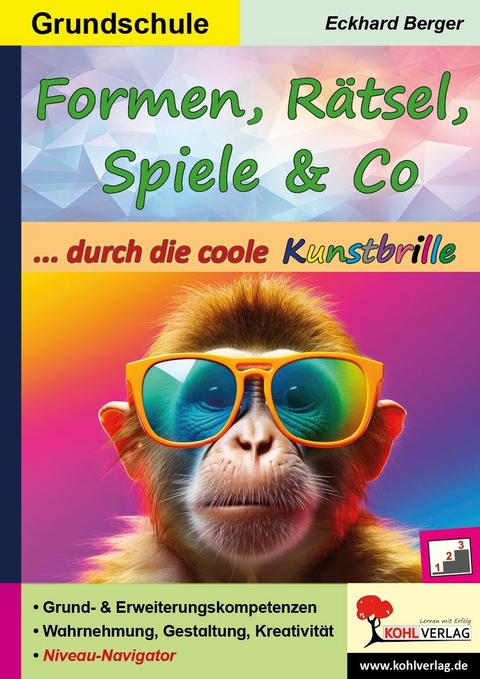 Formen, R&auml;tsel, Spiele und Co. ... durch die coole Kunstbrille (Band 5) -  Eckhard Berger
