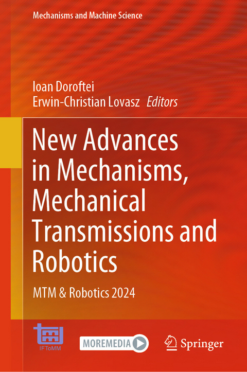 New Advances in Mechanisms, Mechanical Transmissions and Robotics - 