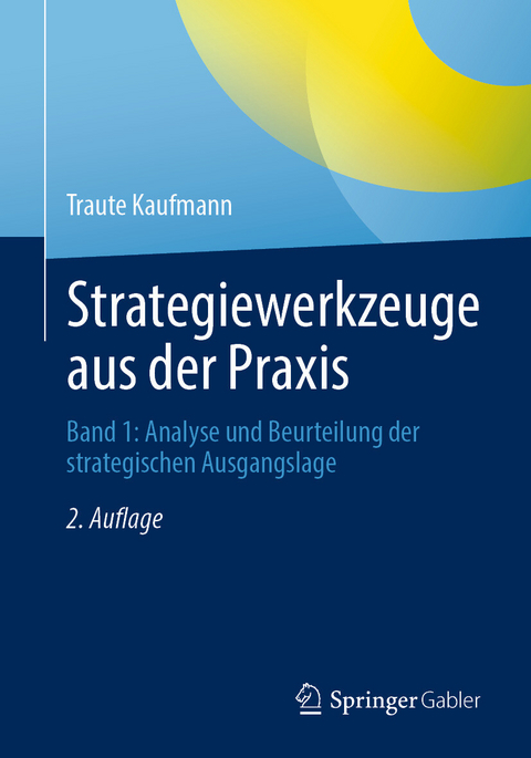 Strategiewerkzeuge aus der Praxis - Traute Kaufmann