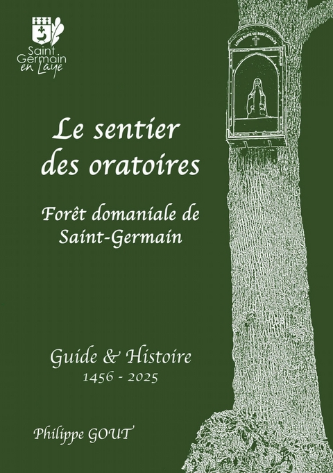 Le sentier des oratoires - Philippe Gout
