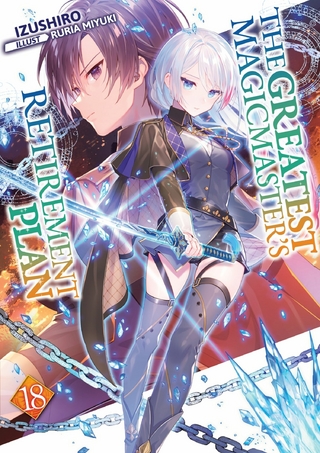 Greatest Magicmaster's Retirement Plan: Volume 18
