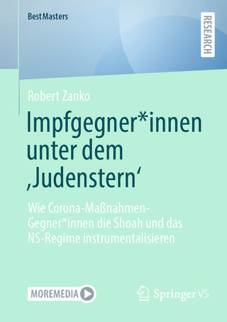 Impfgegner*innen unter dem ‚Judenstern‘