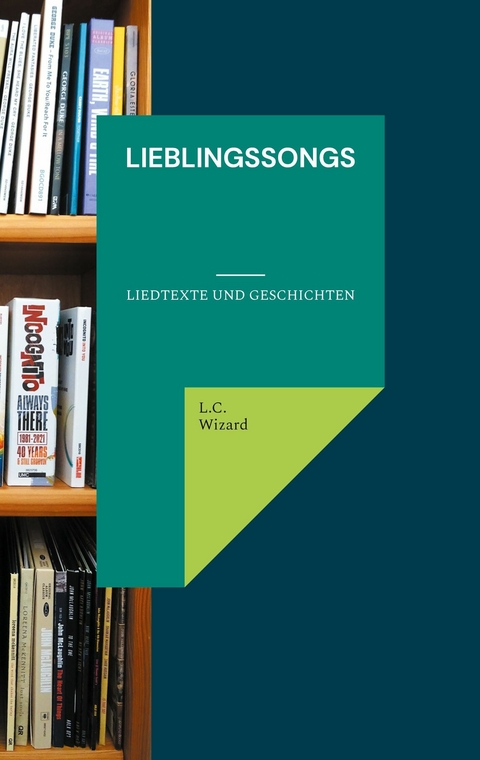 Lieblingssongs -  L.C. Wizard