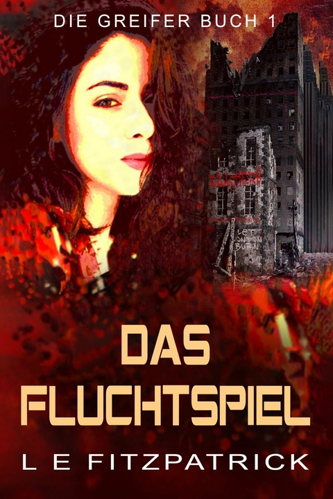 Das Fluchtspiel -  L.E. Fitzpatrick