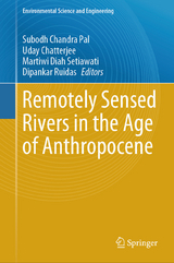 Remotely Sensed Rivers in the Age of Anthropocene - 