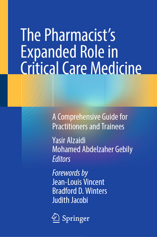 The Pharmacist's Expanded Role in Critical Care Medicine