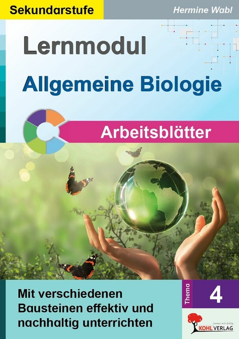Lernmodul 4: Allgemeine Biologie / Arbeitsbl&auml;tter -  Hermine Wabl