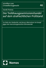 Der Treibhausgasemissionshandel auf dem strafrechtlichen Pr&uuml;fstand - Yannik Thomas