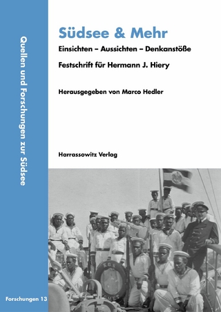 Südsee & Mehr. Einsichten - Aussichten - Denkanstöße