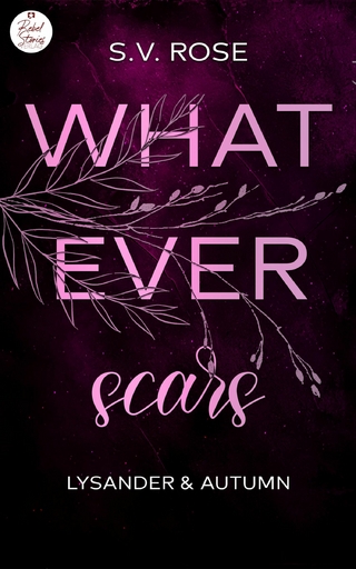 Whatever scars: Lysander & Autumn