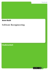 Software Reengineering -  Aron Koch