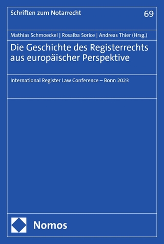 Die Geschichte des Registerrechts aus europäischer Perspektive