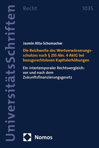 Die Reichweite des Wertverwässerungsschutzes nach § 255 Abs. 4 AktG bei bezugsrechtslosen Kapitalerhöhungen