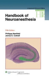 Handbook of Neuroanesthesia - Newfield, Philippa; Cottrell, James