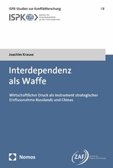 Interdependenz als Waffe - Joachim Krause