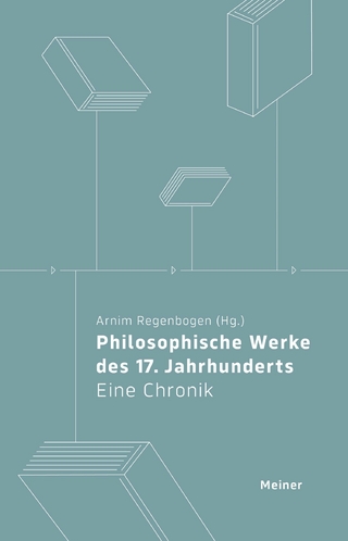 Philosophische Werke des 17. Jahrhunderts