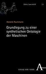 Grundlegung zu einer synthetischen Ontologie der Maschinen - Hendrik Poschmann