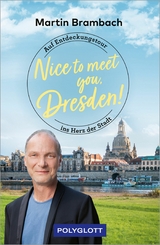 Nice to meet you, Dresden! - Martin Brambach