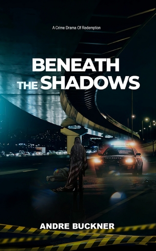 Beneath The Shadows
