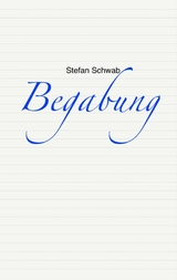 Begabung - Stefan Schwab