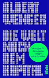 Die Welt nach dem Kapital - Albert Wenger