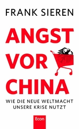 Angst vor China - Frank Sieren