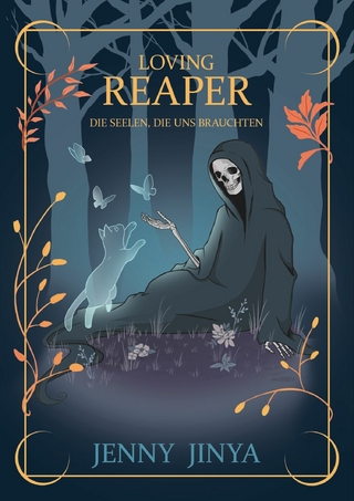Loving Reaper - Die Seelen, die uns brauchten