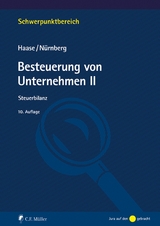 Besteuerung von Unternehmen II - Florian Haase, Philip Nürnberg