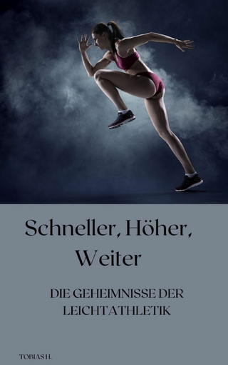 Schneller, höher, weiter - die Geheimnisse der Leichtathletik